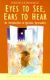 Lonsdale: Eyes to Hear: An Introduction to Ignatian Spirituality
