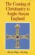 Harting: The Coming of Christianity in Anglo-Saxon England
