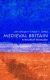 Medieval Britain: a Very Short Introduction