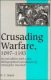 Smail: Crusading Warfare (1097-1193)